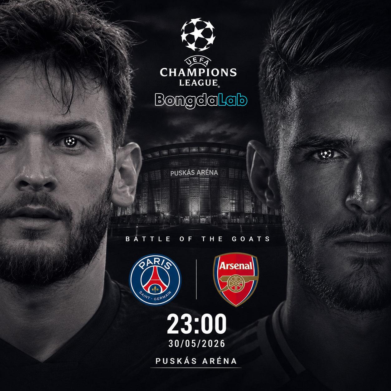 Chung kết Champions League 2026 giữa PSG vs Arsenal sẽ diễn ra ở đâu ? Khi nào ? 