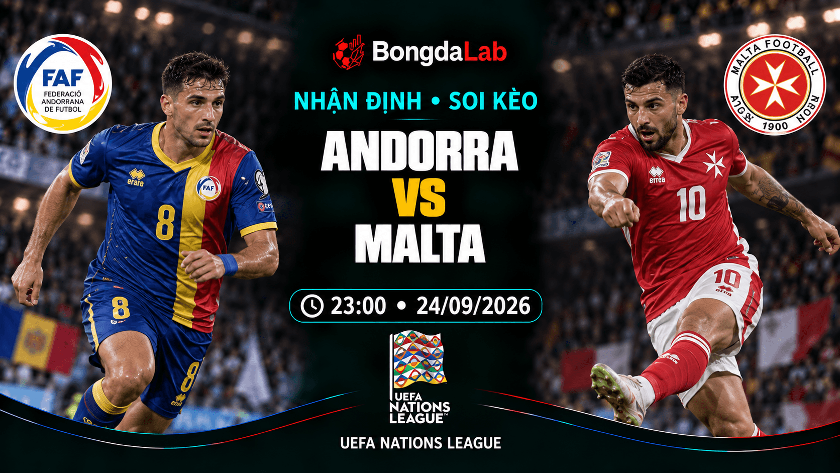 Nhận định soi kèo Andorra vs Malta 23:00 ngày 24/09/2026