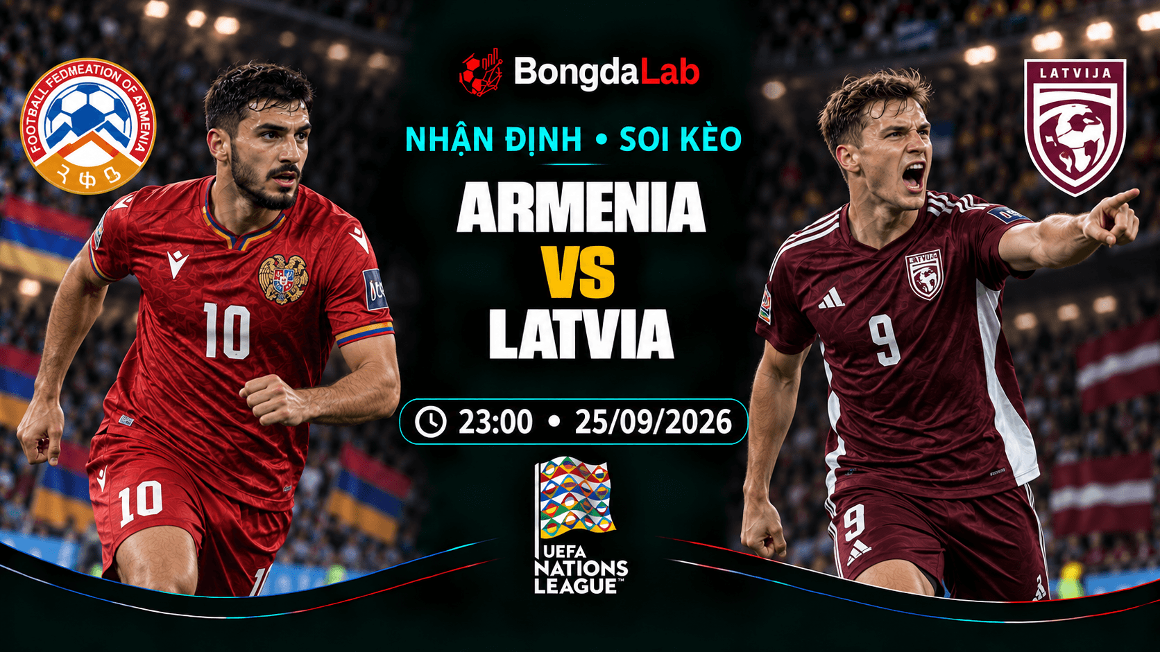 Nhận định soi kèo Armenia vs Latvia 23:00 ngày 25/09/2026