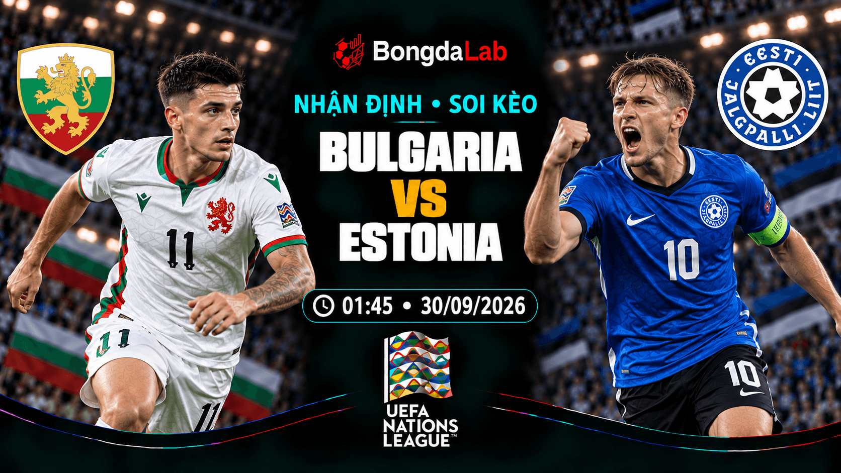 Nhận định soi kèo Bulgaria vs Estonia 01:45 ngày 30/09/2026