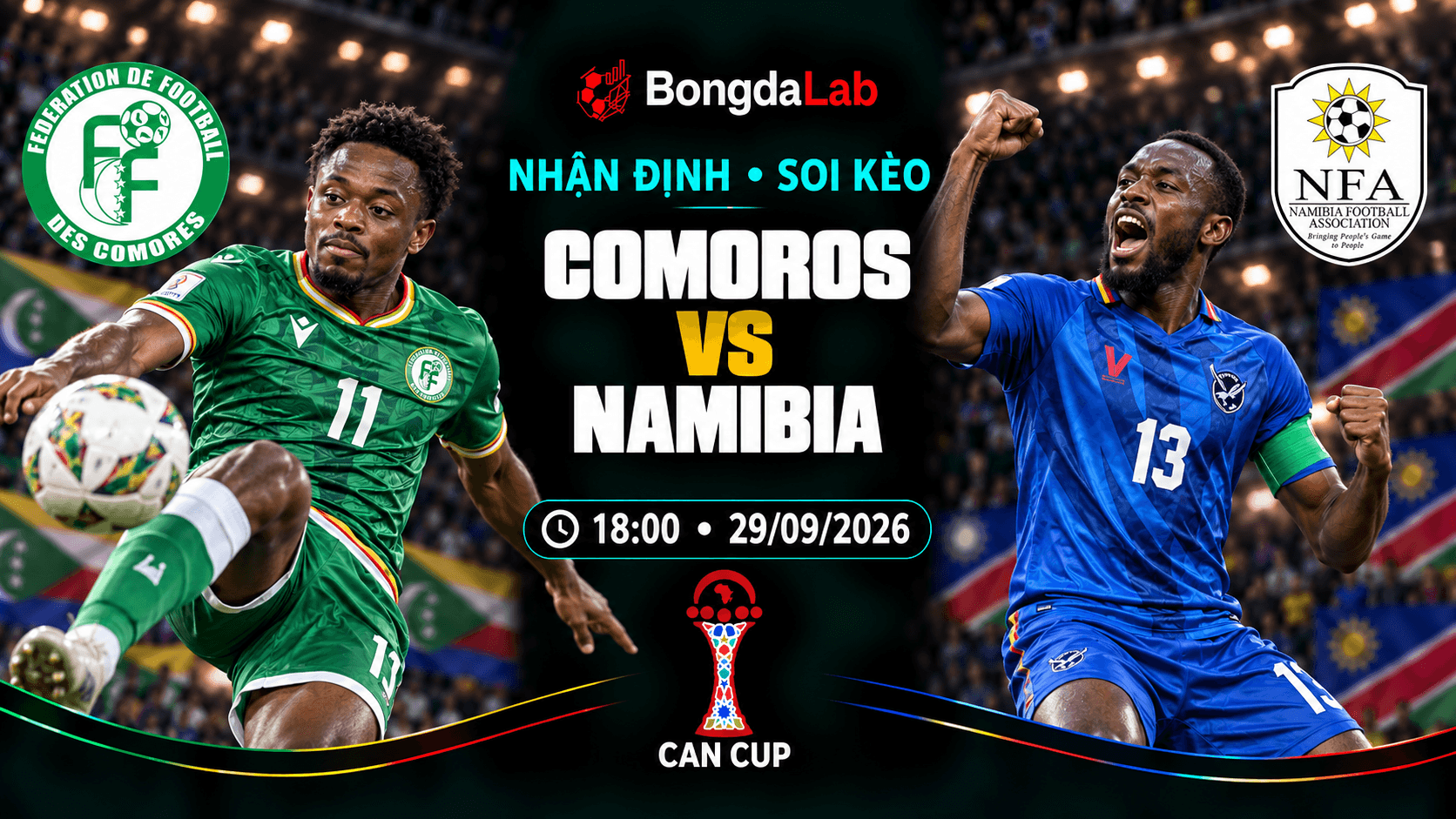 Nhận định, soi kèo Africa Cup of Nations - Qualification: Comoros vs Namibia, 18:00 ngày 29/09/2026