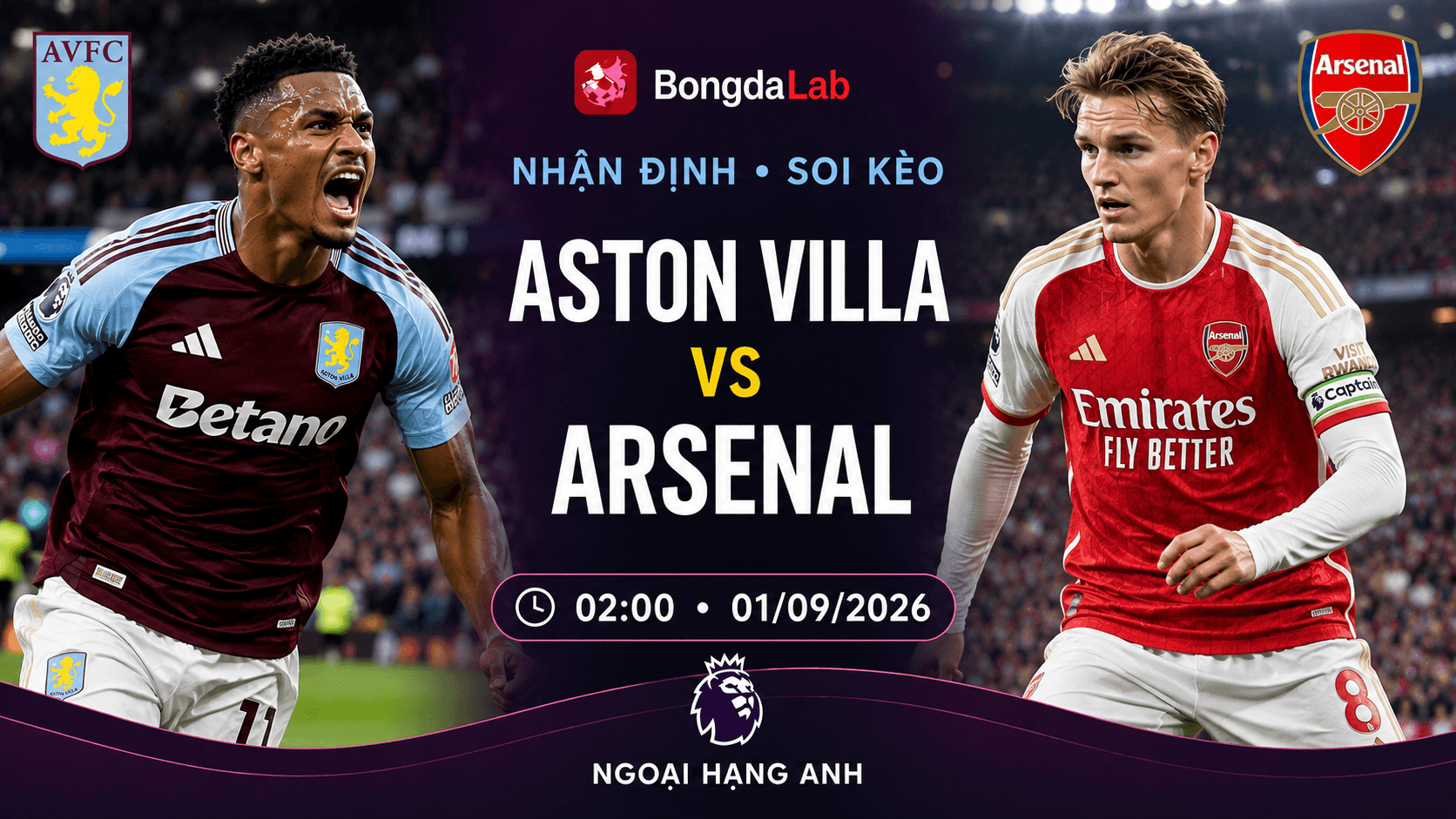 Nhận định, soi kèo Aston Villa vs Arsenal 02h00 ngày 01/09/2026