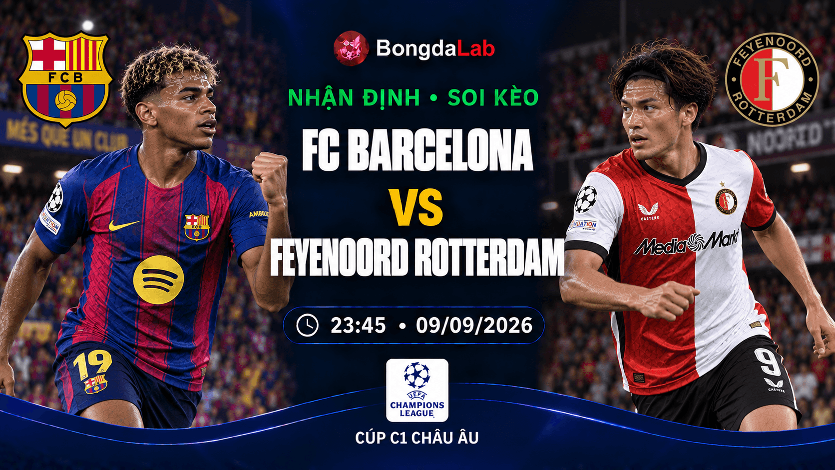 Nhận định soi kèo Barcelona vs Feyenoord lượt 1 Champions League 2026/27