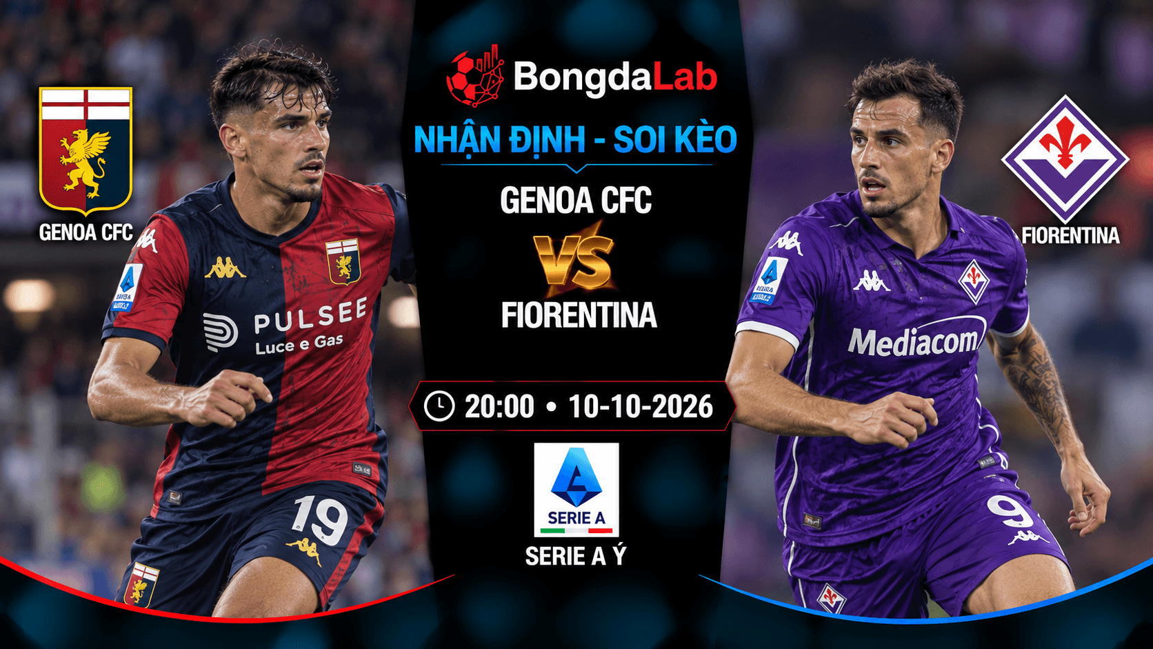 Nhận định soi kèo Genoa CFC vs Fiorentina vòng 6 Serie A 2026/27