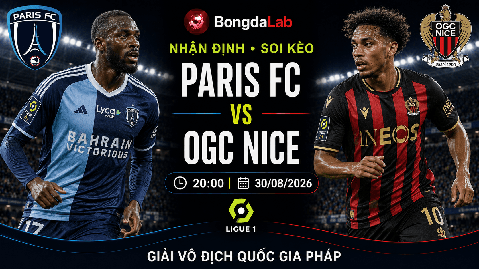 Nhận định, soi kèo Paris FC vs Nice 20h00 ngày 30/08/2026