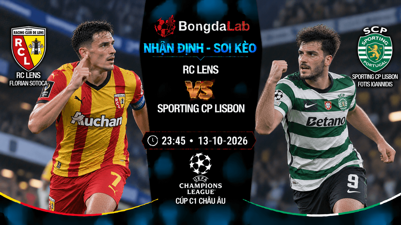 Nhận định soi kèo RC Lens vs Sporting CP Lisbon vòng 2 Champions League 2026/27