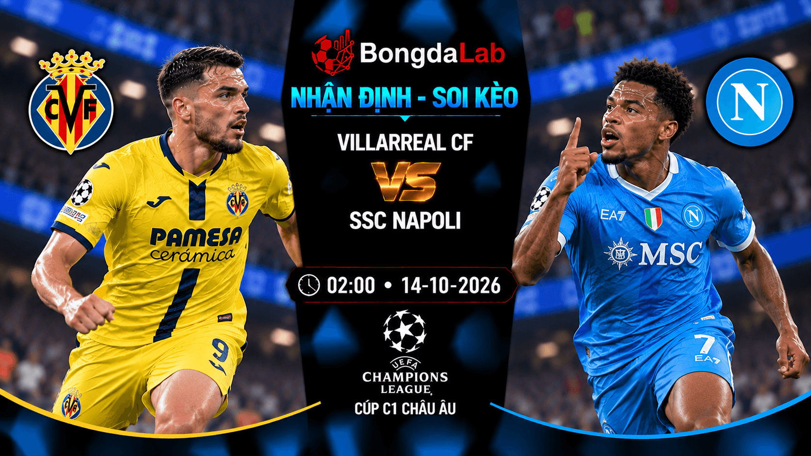 Nhận định soi kèo Villarreal CF vs SSC Napoli lượt 2 Cúp C1 châu Âu 2026/27