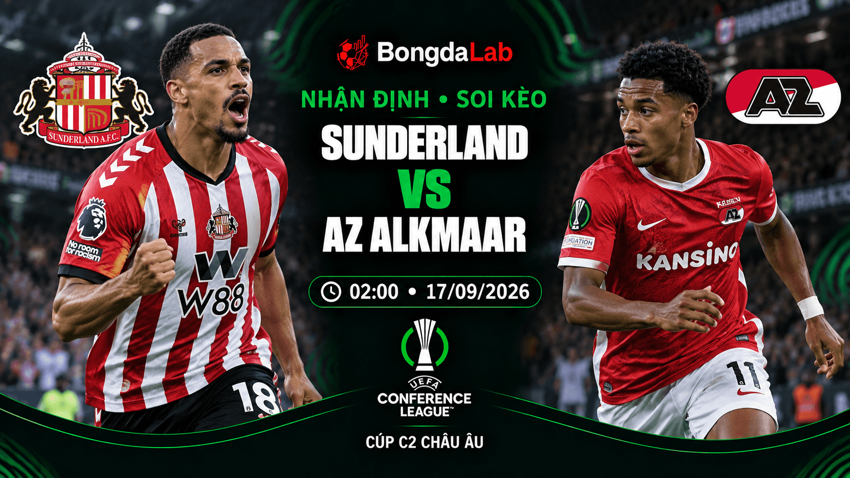 Nhận định, soi kèo Europa League: Sunderland vs AZ Alkmaar, 02:00 ngày 17/09/2026