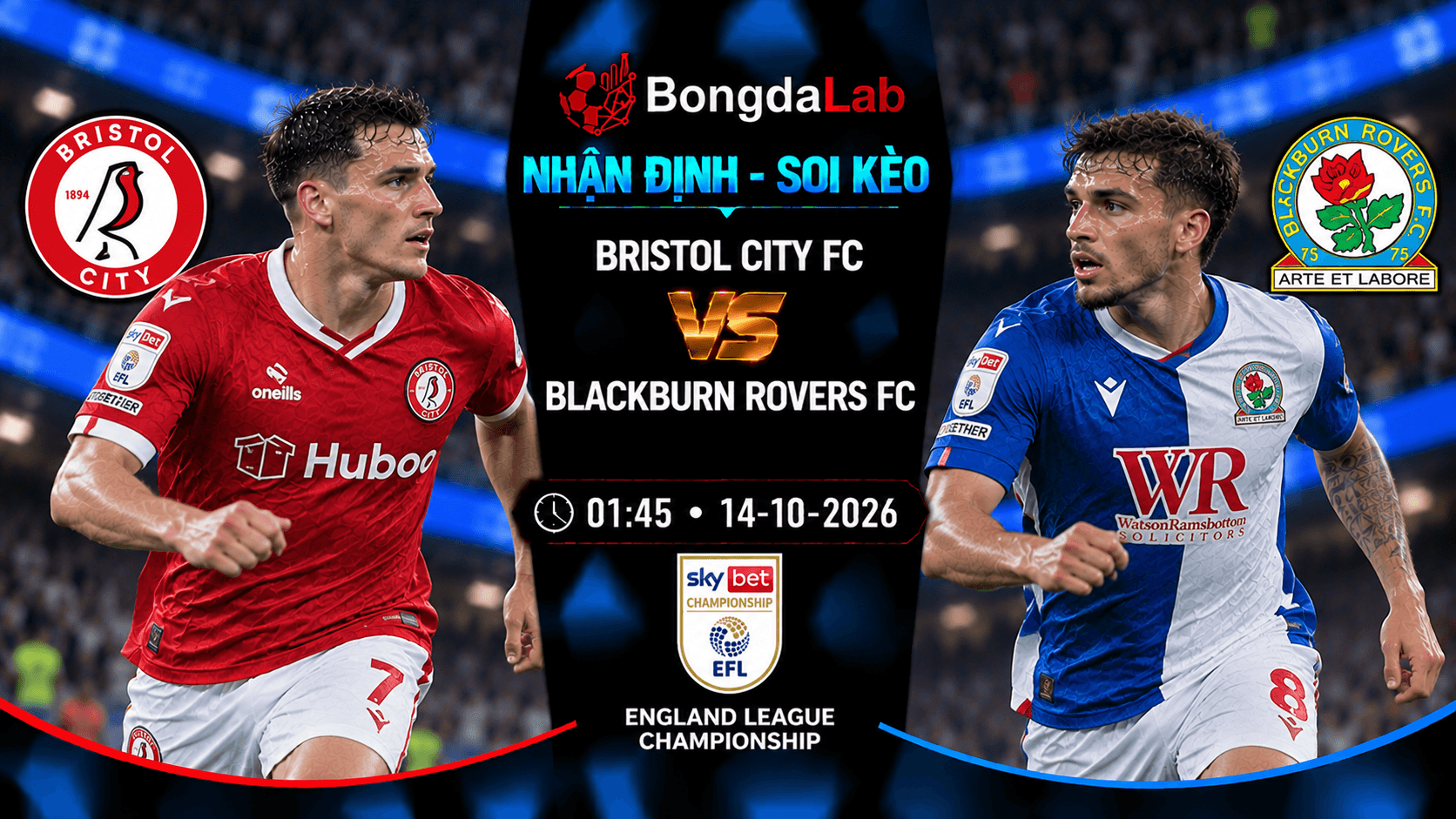 Nhận định, soi kèo Bristol City vs Blackburn, 01:45 ngày 14/10/2026