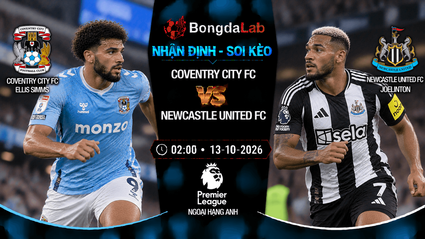 Nhận định soi kèo Coventry City FC vs Newcastle United FC vòng 6 Ngoại Hạng Anh 2026/27
