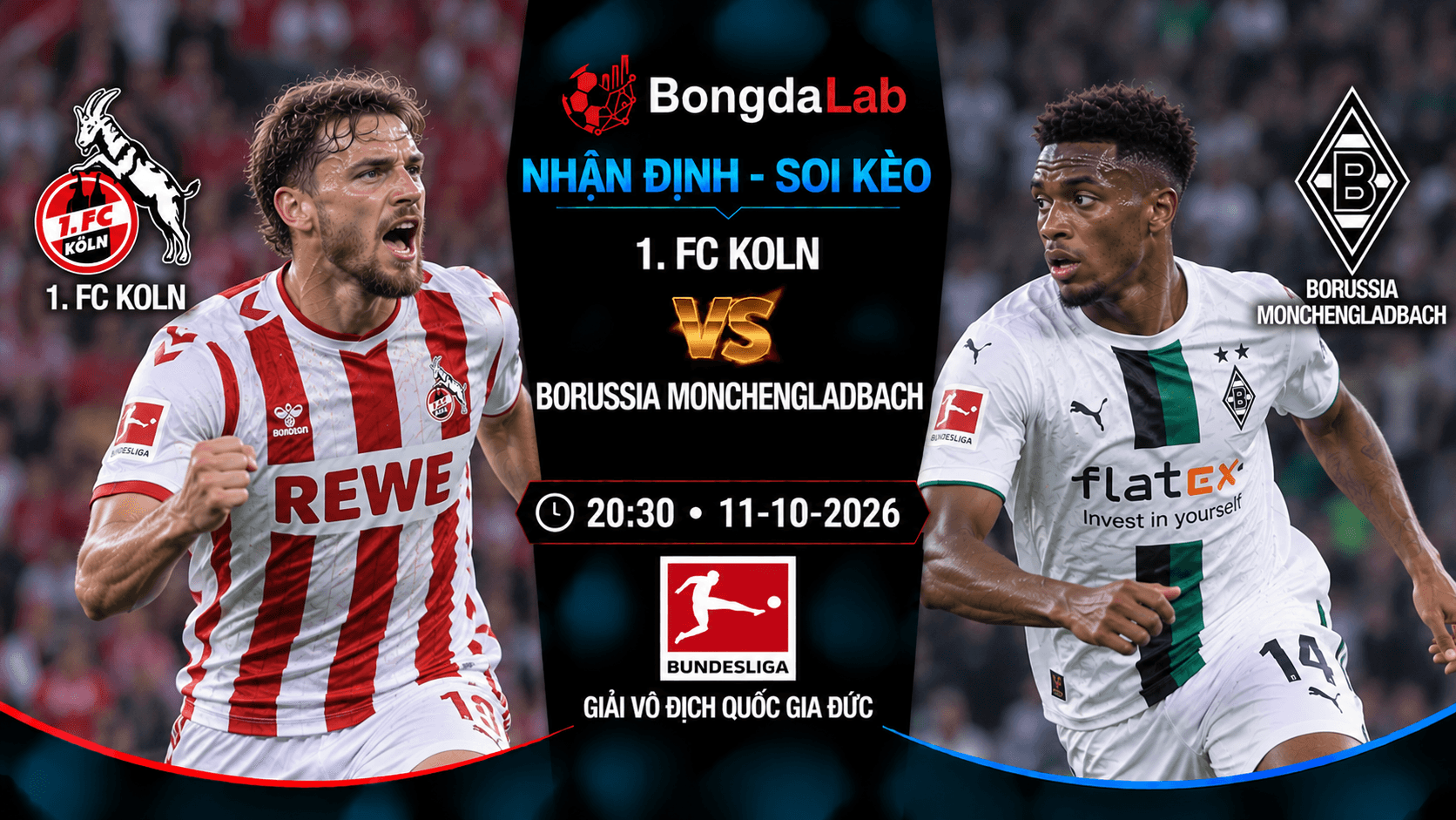 Nhận định soi kèo 1. FC Koln vs Borussia Monchengladbach vòng 5 Bundesliga 2026/27