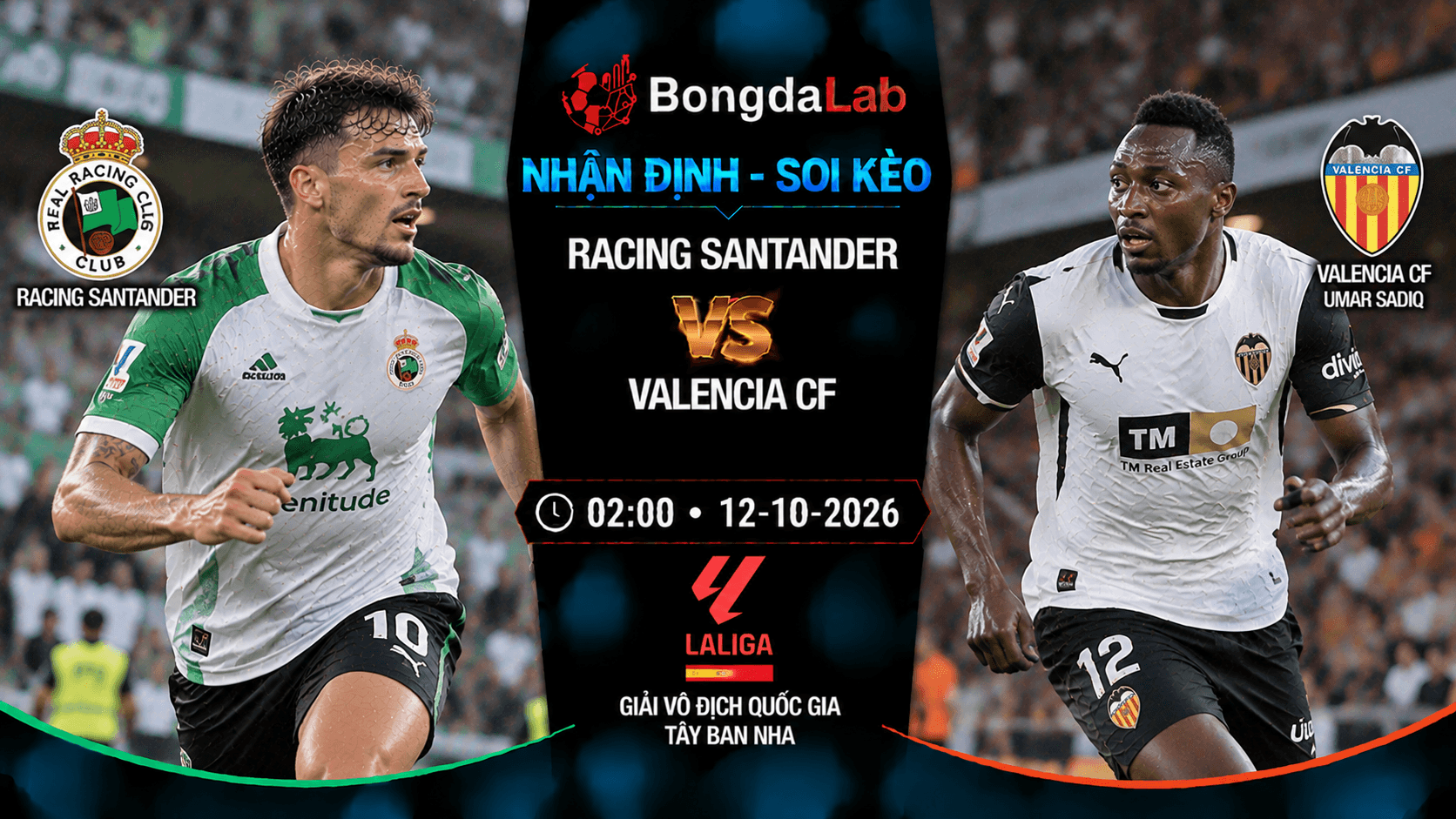 Nhận định soi kèo Racing Santander vs Valencia CF vòng 8 La Liga 2026/27