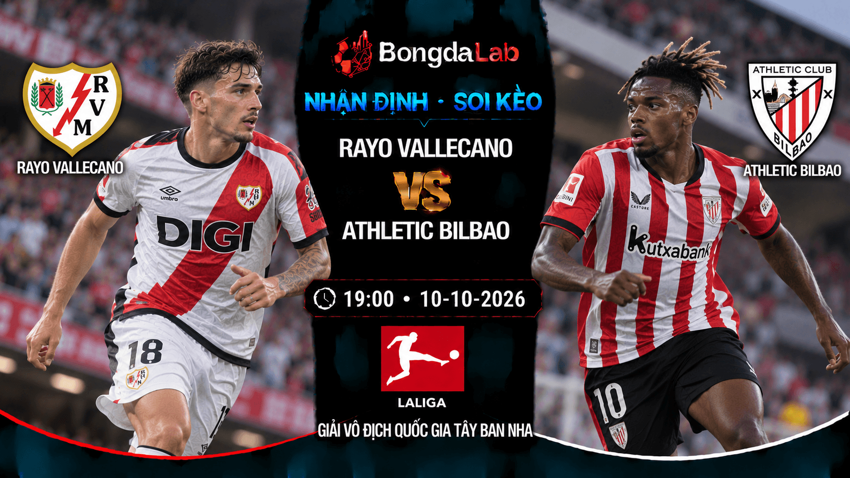 Rayo Vallecano đối đầu Athletic Bilbao tại vòng 8 La Liga Tây Ban Nha 2026/27