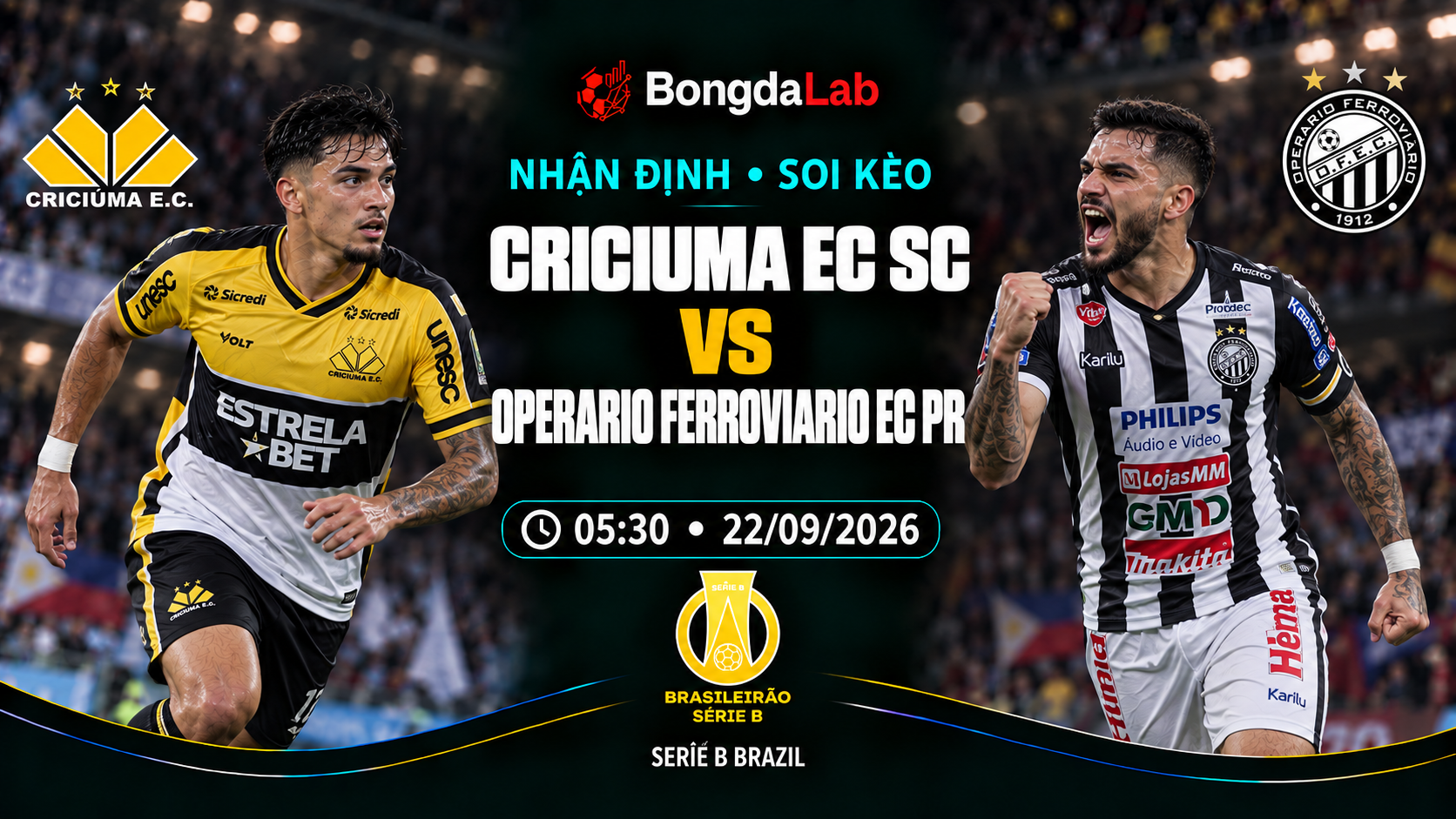 Nhận định, soi kèo Serie B: Criciuma vs Operario-PR, 05:30 ngày 22/09/2026