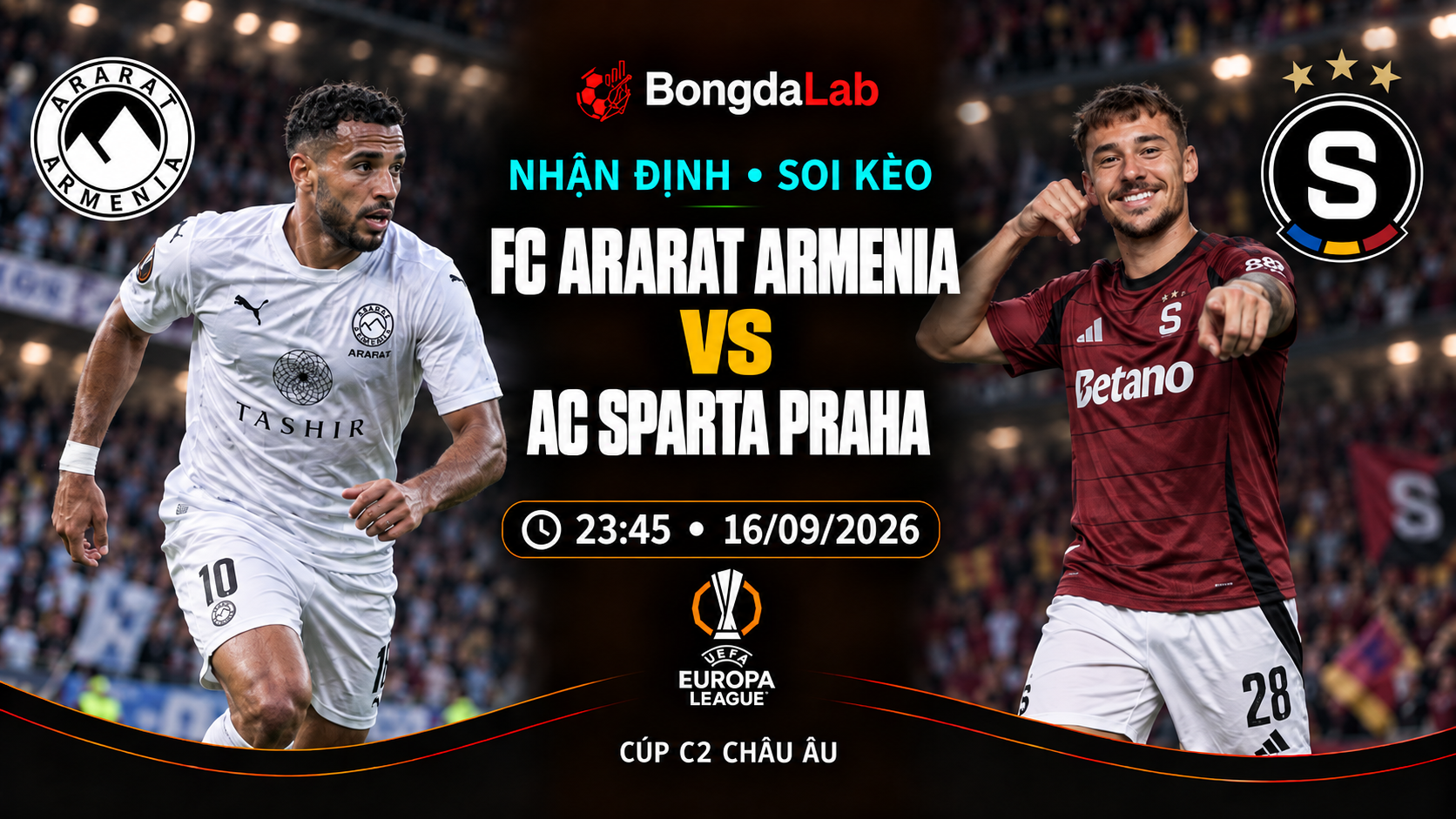 Nhận định, soi kèo Europa League: Ararat-Armenia vs Sparta Praha, 23:45 ngày 16/09/2026
