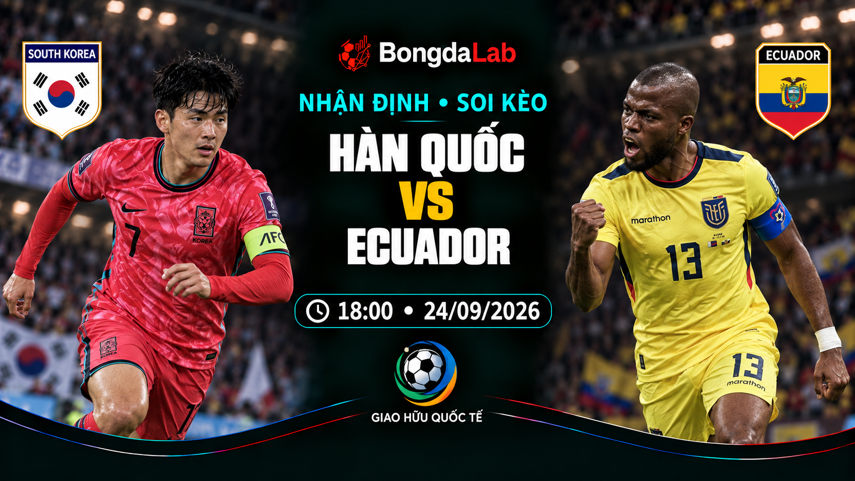 Nhận định, soi kèo Friendlies: South Korea vs Ecuador, 18:00 ngày 24/09/2026