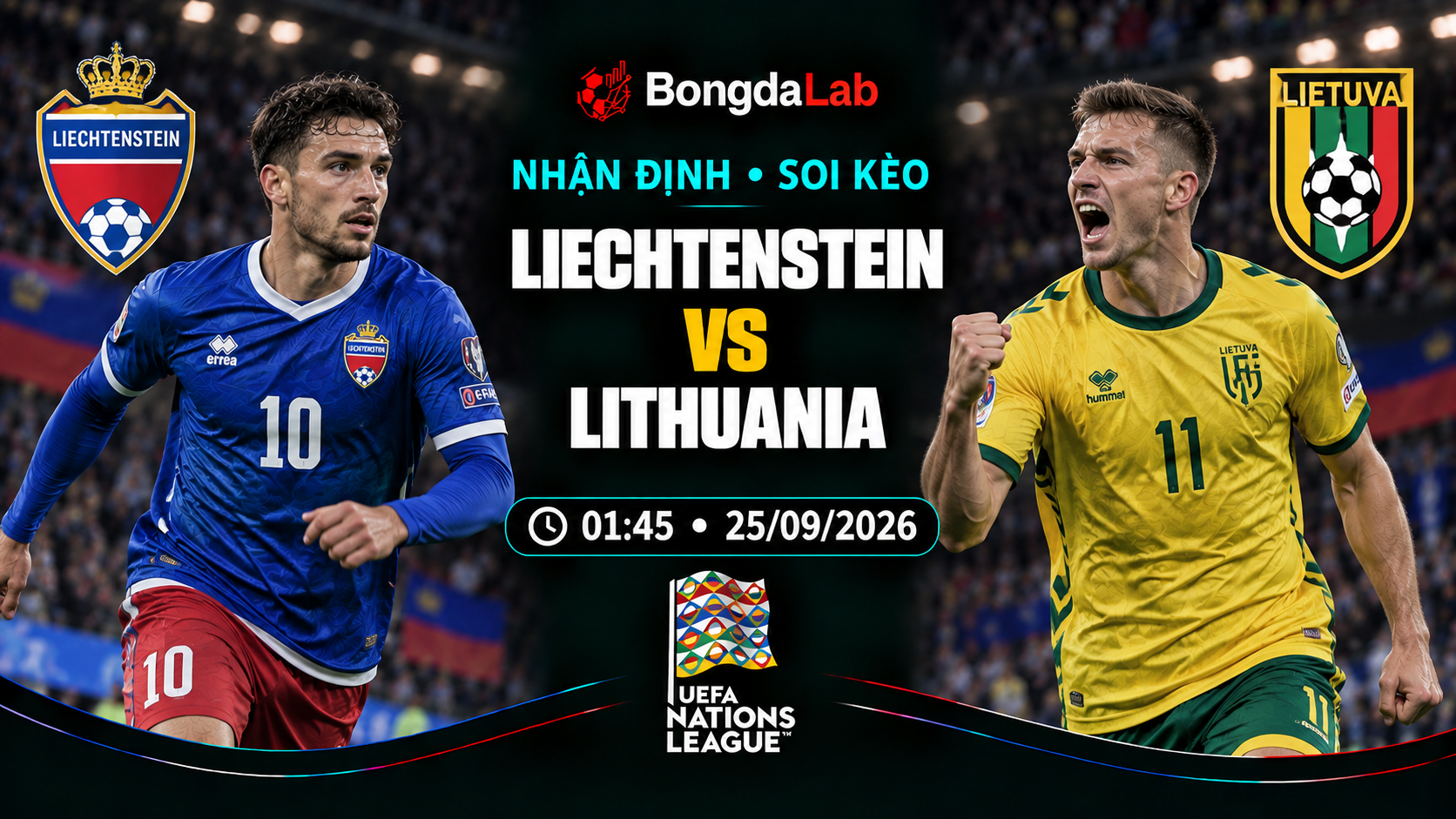 Nhận định, soi kèo UEFA Nations League: Liechtenstein vs Lithuania, 01:45 ngày 25/09/2026
