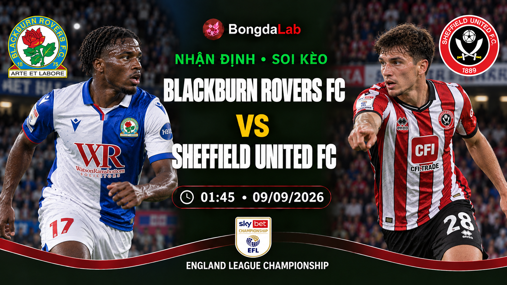 Nhận định soi kèo Blackburn vs Sheffield Utd 01h45 09/09/2026