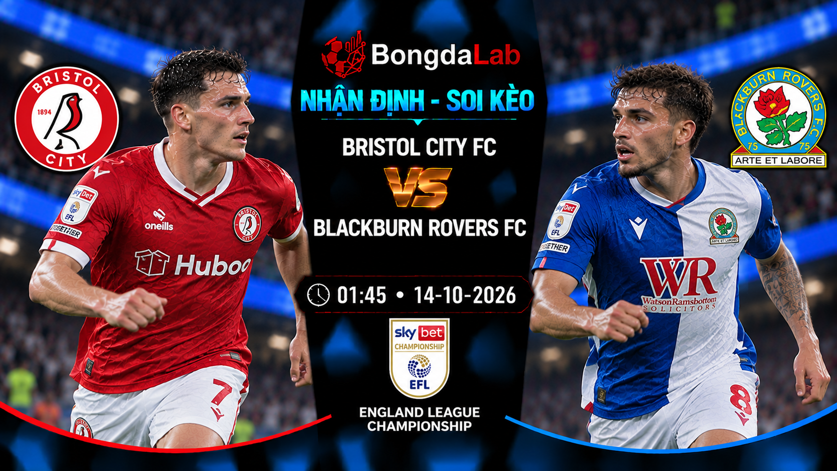 Nhận định, soi kèo Bristol City vs Blackburn, 01:45 ngày 14/10/2026