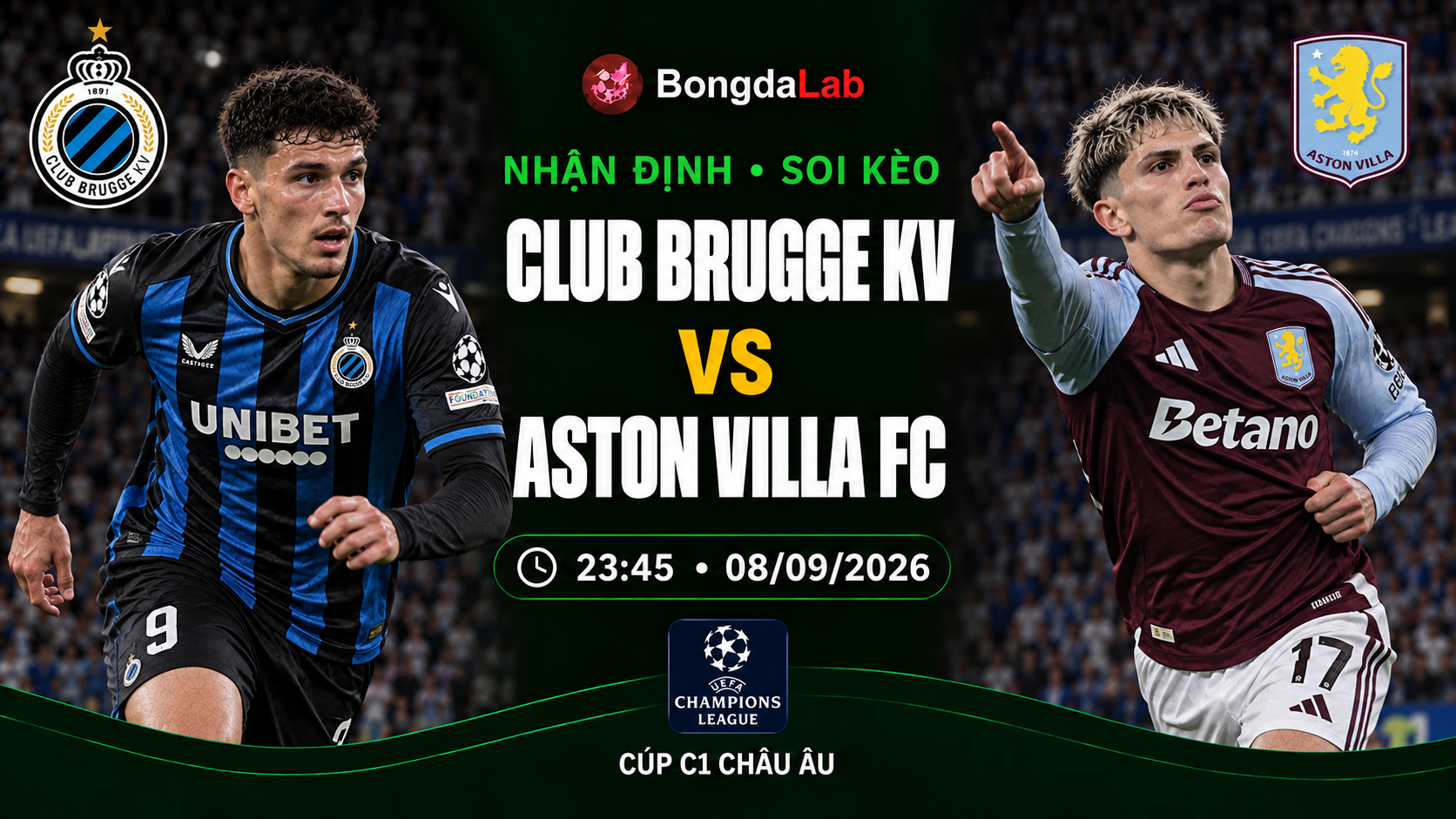 Nhận định soi kèo Club Brugge KV vs Aston Villa 23h45 ngày 08/09/2026