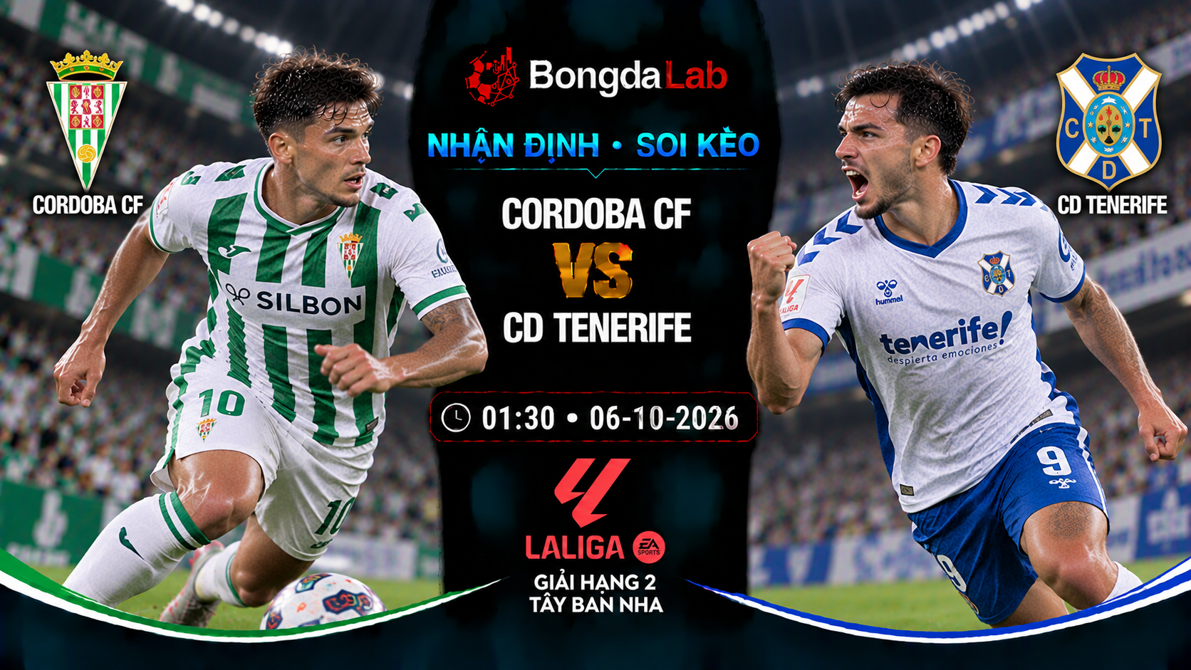 Nhận định, soi kèo Cordoba vs Tenerife, 01:30 ngày 06/10/2026
