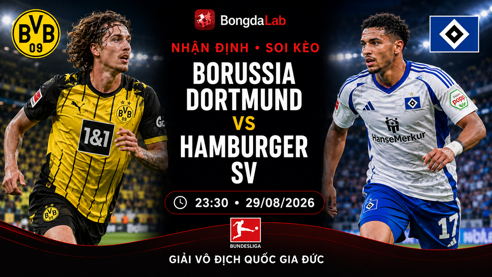 Nhận định, soi kèo Borussia Dortmund vs Hamburger 23h30 ngày 29/08/2026