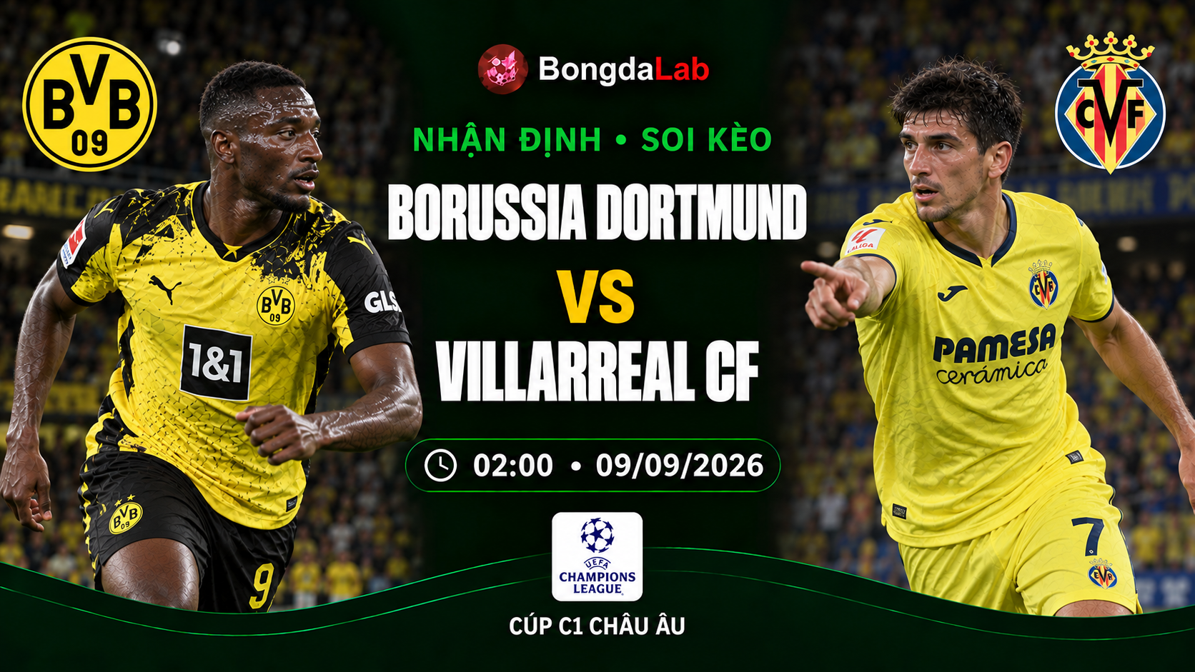 Nhận định soi kèo Borussia Dortmund vs Villarreal 02h00 ngày 09/09/2026