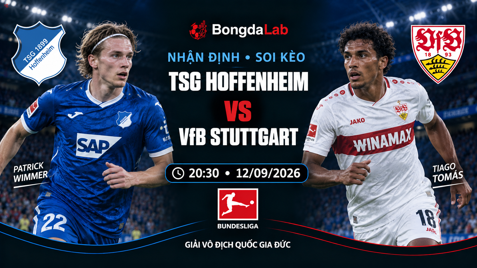 Nhận định, soi kèo VĐQG Đức: Hoffenheim vs VfB Stuttgart, 20:30 ngày 12/09/2026