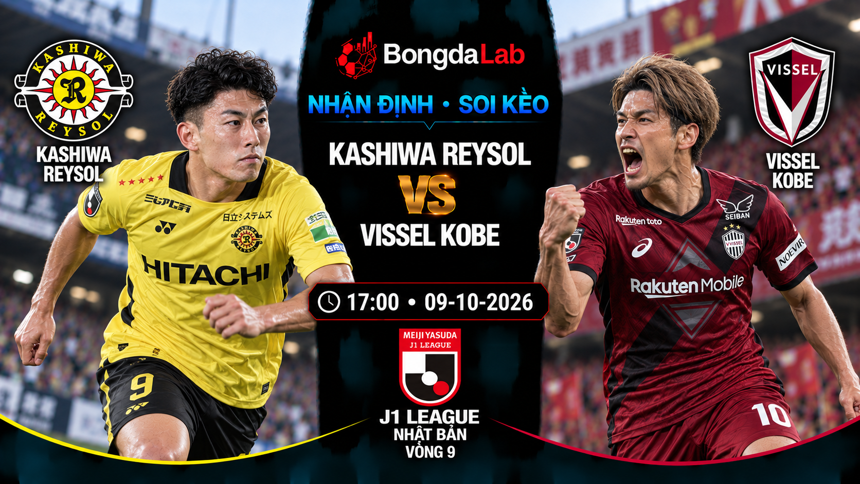 Nhận định, soi kèo Kashiwa Reysol vs Vissel Kobe, 17:00 ngày 09/10/2026