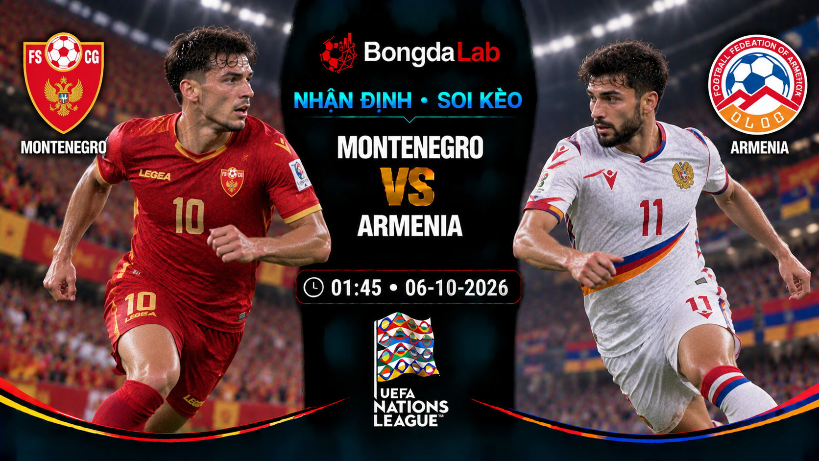 Nhận định, soi kèo Montenegro vs Armenia, 01:45 ngày 06/10/2026