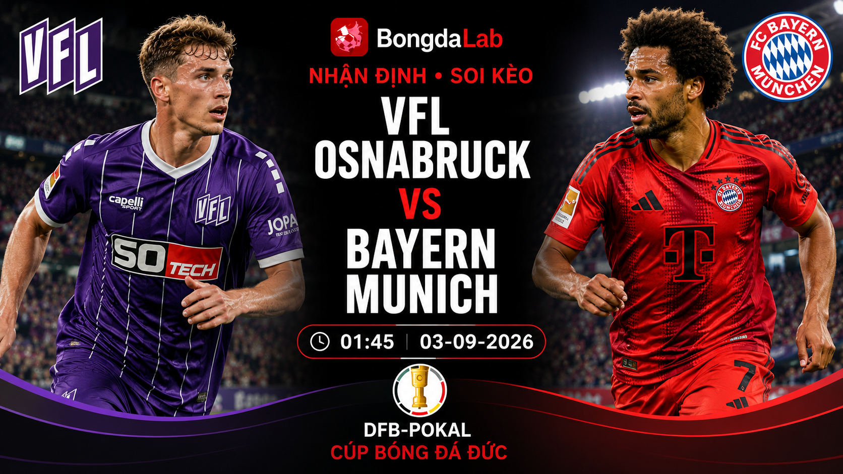 Nhận định, soi kèo Osnabrück vs Bayern Munich 01h45 ngày 03/09/2026