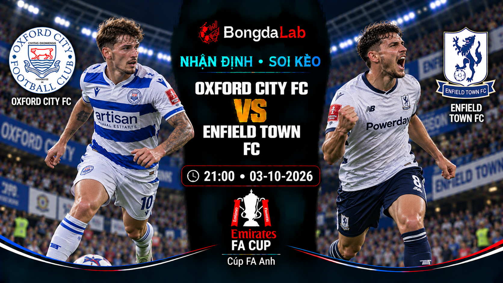 Nhận định soi kèo Oxford City FC vs Enfield Town FC 21:00 ngày 03/10/2026