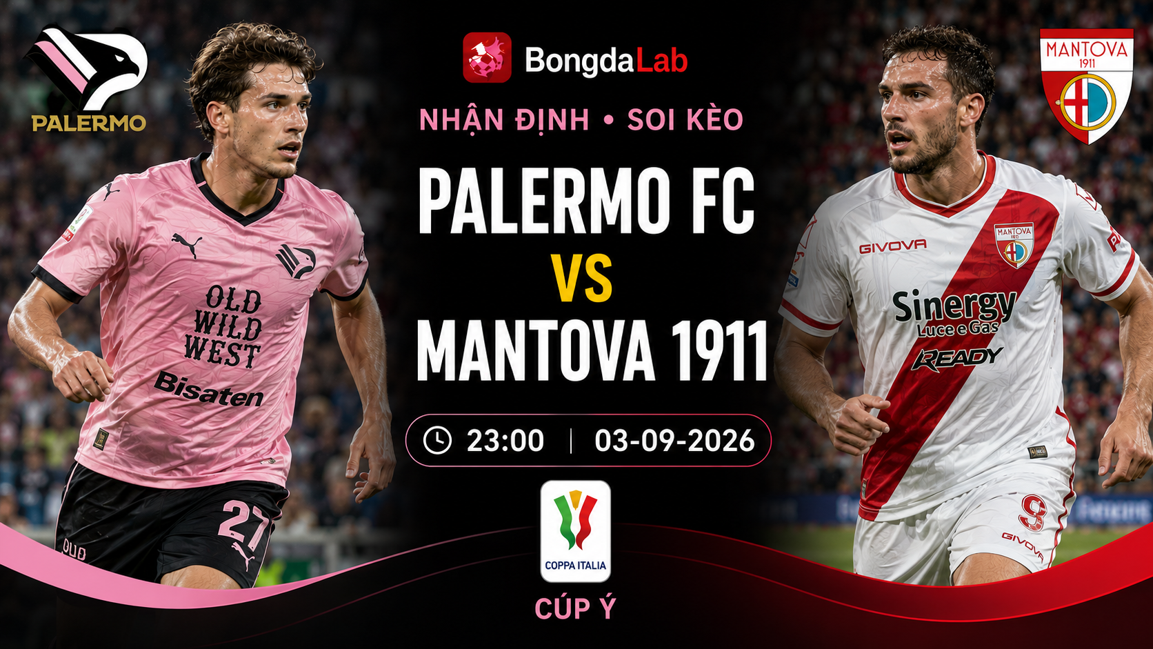 Nhận định, soi kèo Palermo vs Mantova 23h00 ngày 03/09/2026