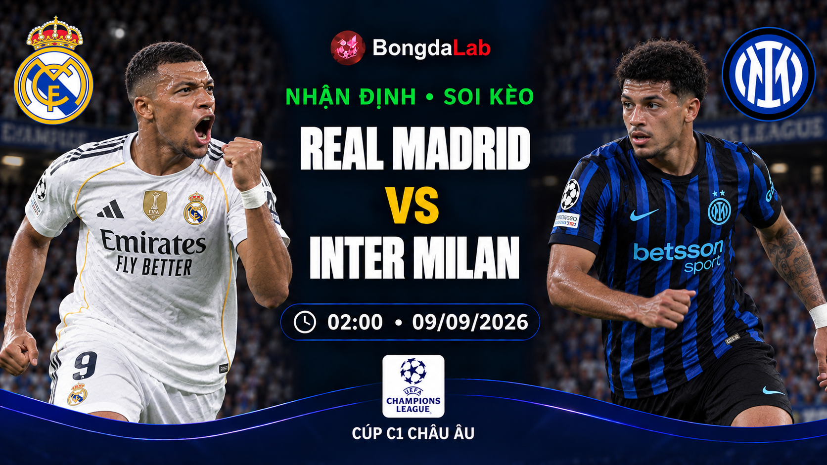 Nhận định soi kèo Real Madrid vs Inter 02h00 ngày 09/09/2026