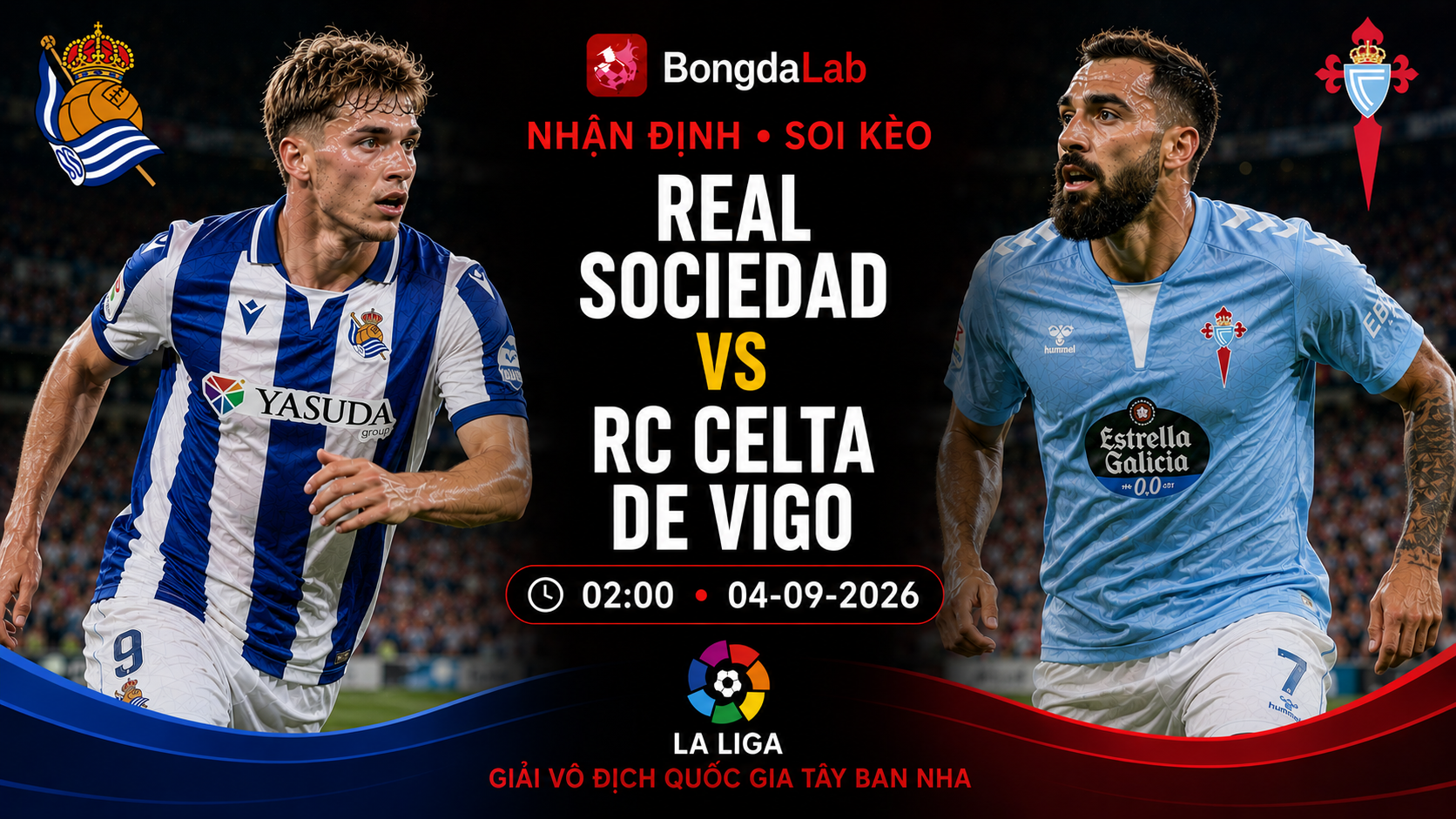 Nhận định, soi kèo Real Sociedad vs Celta Vigo 02h00 ngày 04/09/2026
