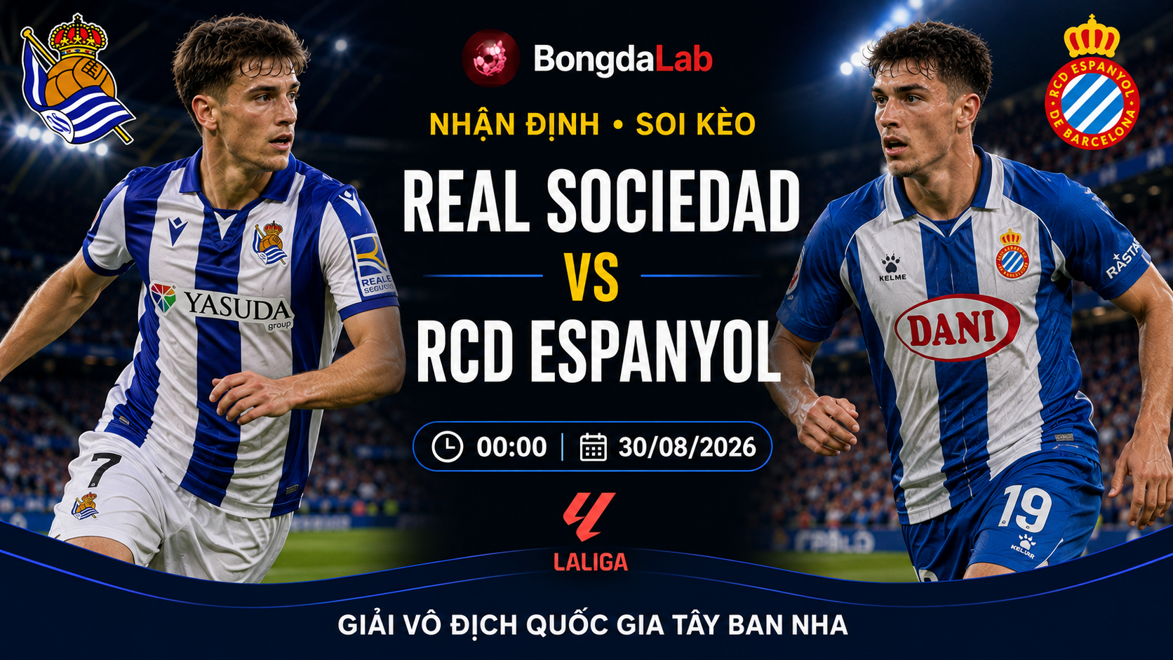 Nhận định, soi kèo Real Sociedad vs Espanyol 00h00 ngày 30/08/2026