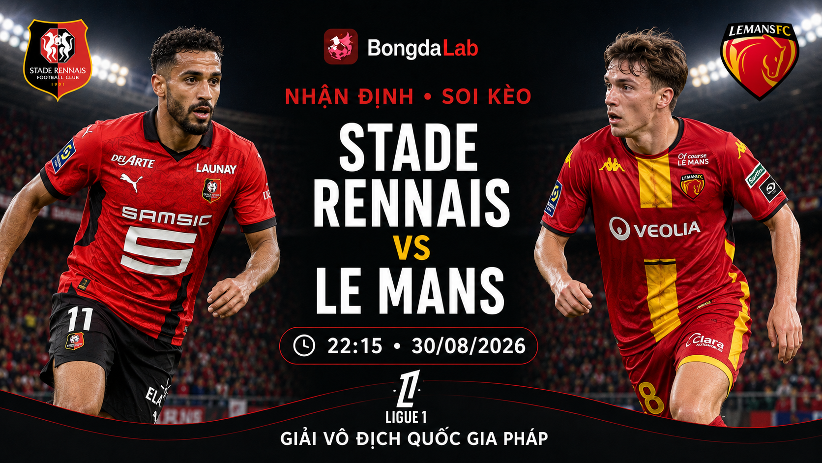 Nhận định, soi kèo Stade Rennais FC vs Le Mans 22h15 ngày 30/08/2026