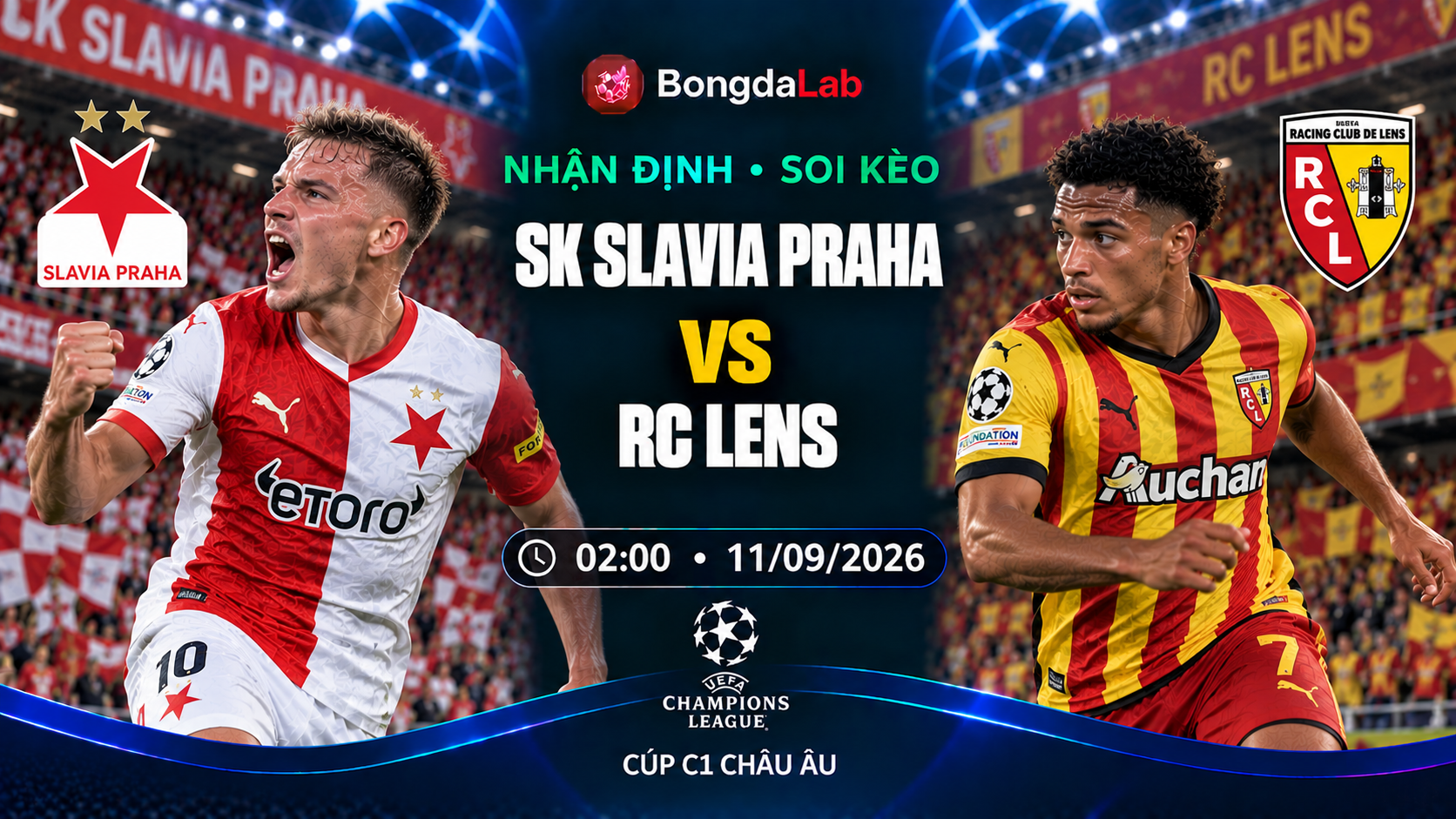 Nhận định soi kèo Slavia Praha vs Lens 02h00 ngày 11/09/2026