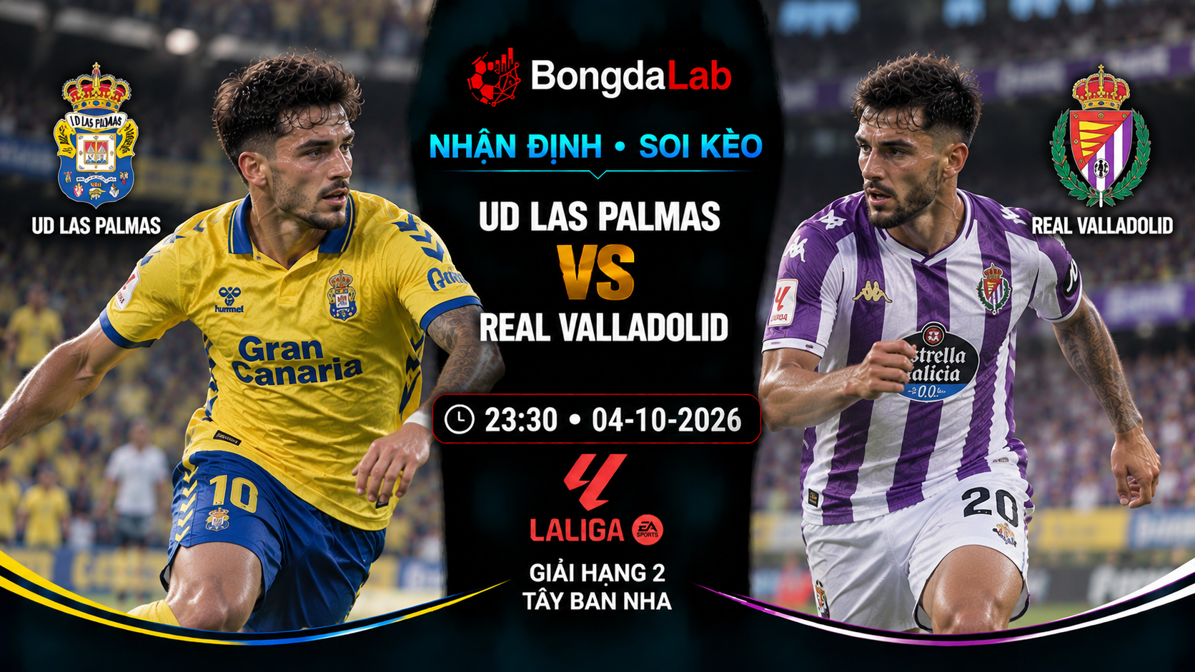Nhận định, soi kèo Las Palmas vs Valladolid, 23:30 ngày 04/10/2026