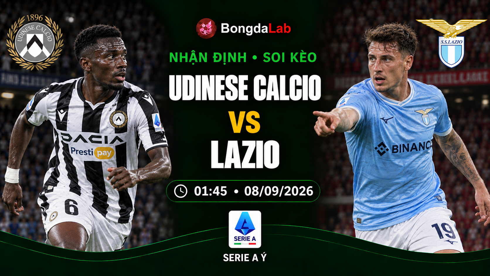 Nhận định, soi kèo Udinese vs Lazio 01h45 ngày 08/09/2026