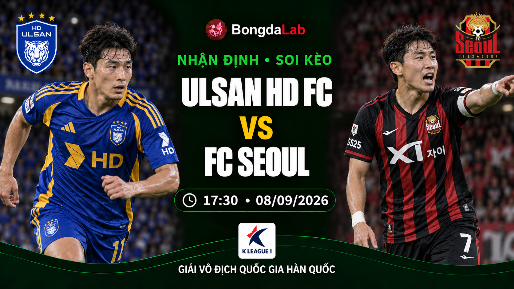 Nhận định soi kèo Ulsan Hyundai FC vs FC Seoul 17h30 ngày 08/09/2026