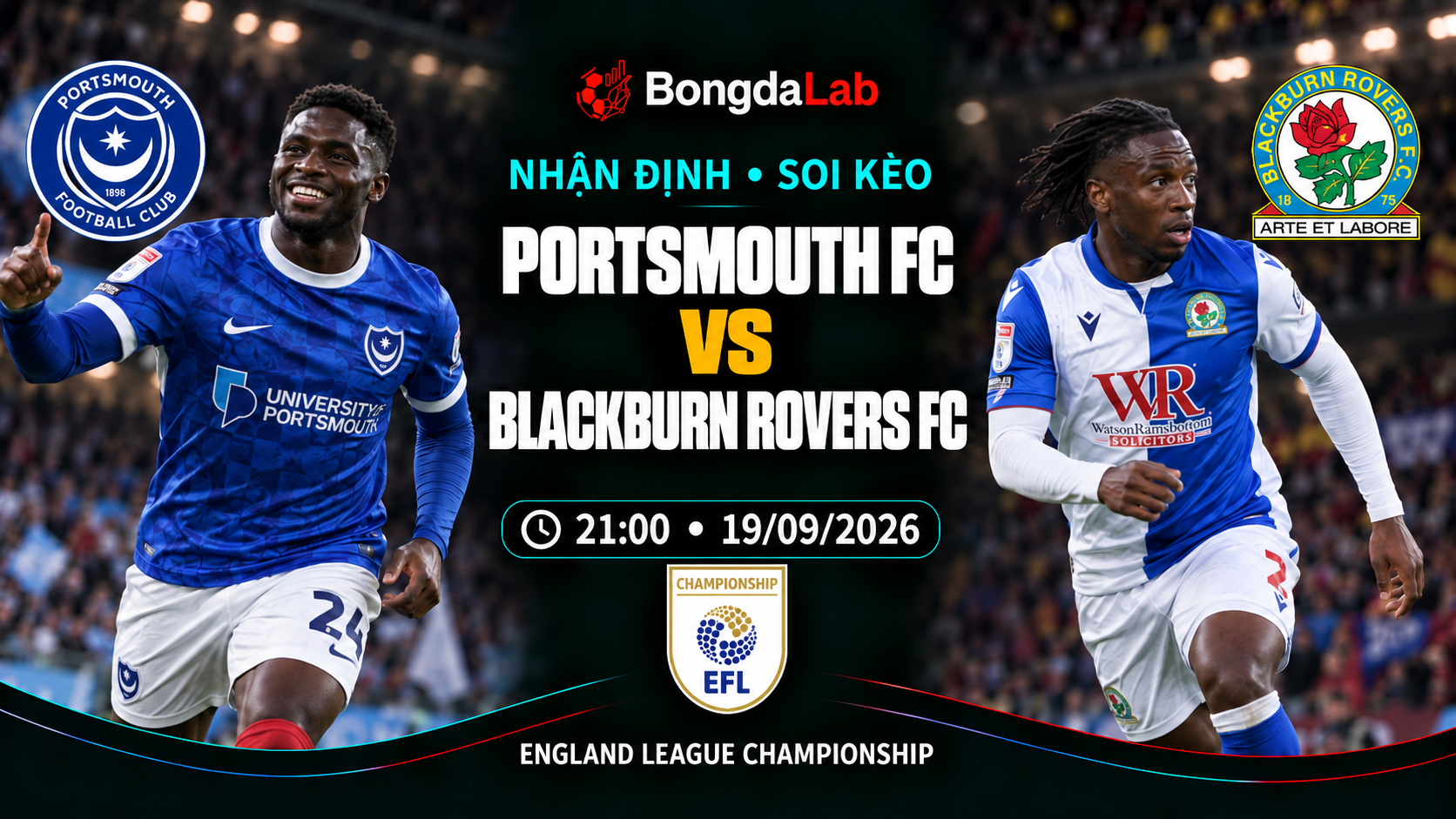 Nhận định, soi kèo Championship: Portsmouth vs Blackburn, 21:00 ngày 19/09/2026