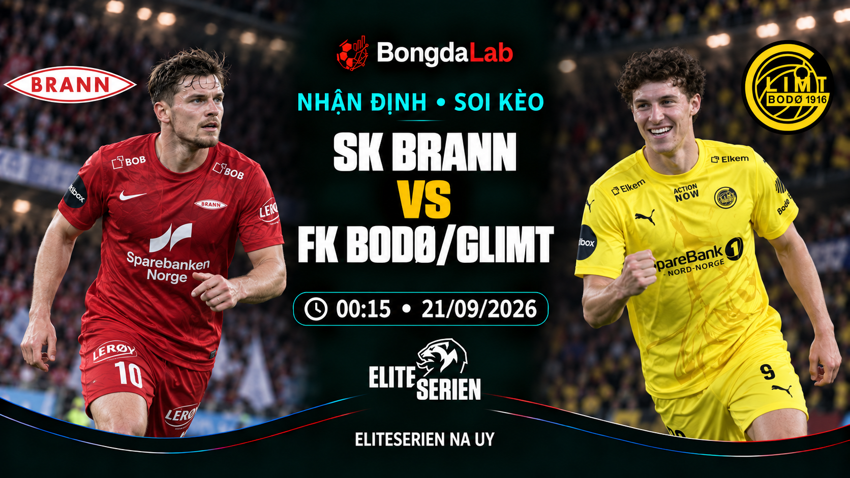 Nhận định, soi kèo Eliteserien: Brann vs Bodo/Glimt, 00:15 ngày 21/09/2026