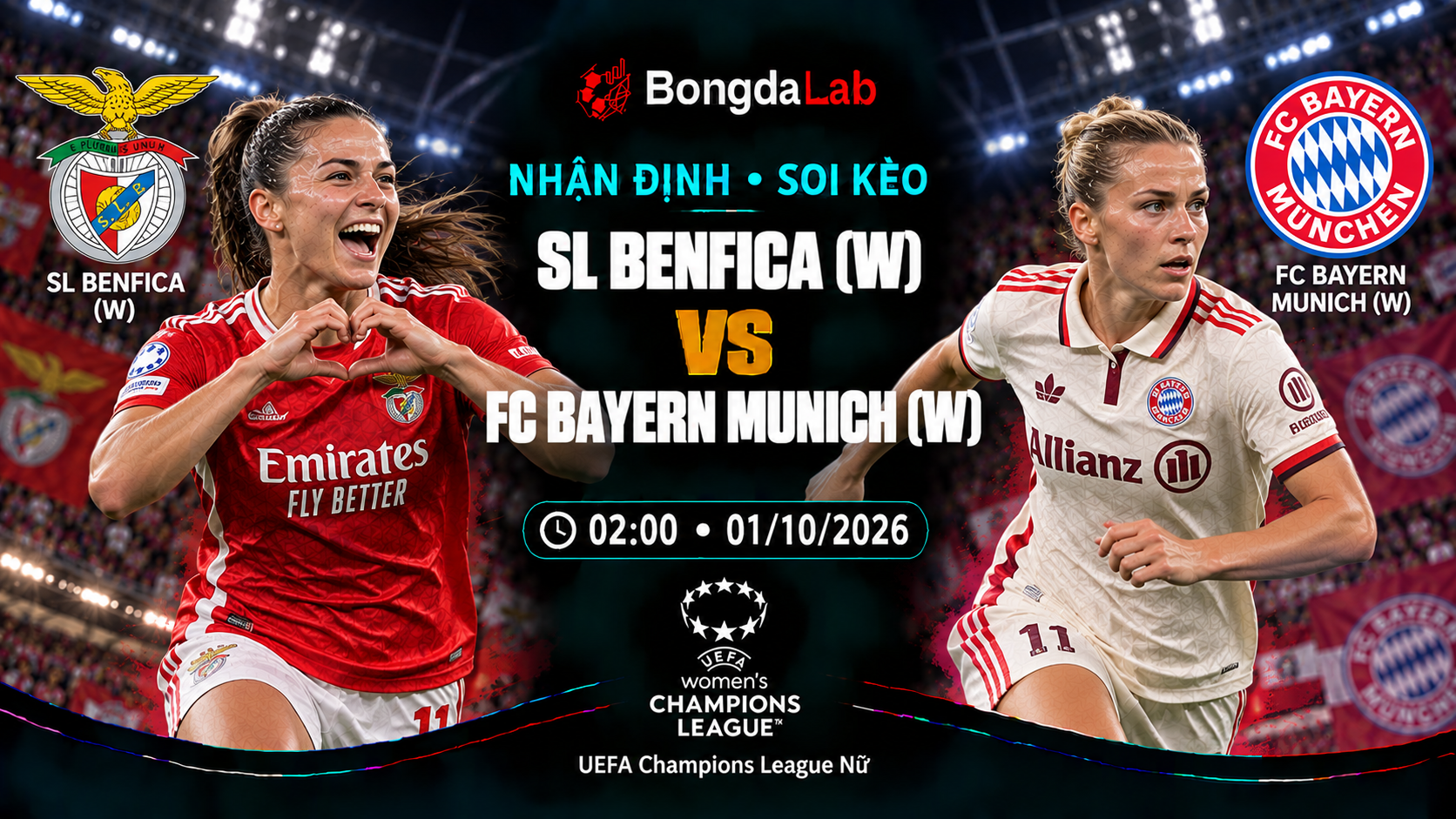 Nhận định, soi kèo UEFA Champions League Women: SL Benfica W vs Bayern Munich W, 02:00 ngày 01/10/2026